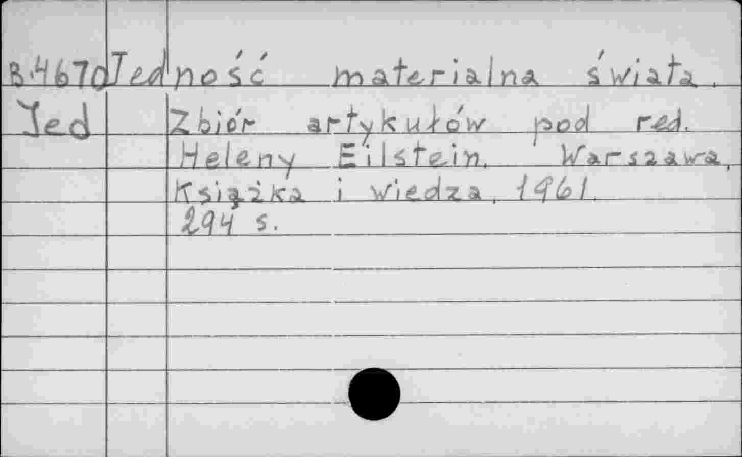 ﻿Mthin	1 eÀ	кн atézr ) à.1 па. SWiità .
		Ibicr arfykuloy	po^_. r&L	
		Helen y E\ l$te/in.	 V»r£2aw^L,_
		Ks’i^-'îkA 1 \/ig-^^.a, ] 1^ 1.	
		£i?4 «.
		
		
		
		